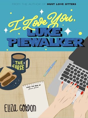 cover image of I Love You, Luke Piewalker